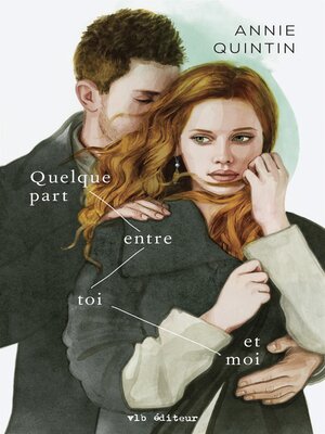 cover image of Quelque part entre toi et moi